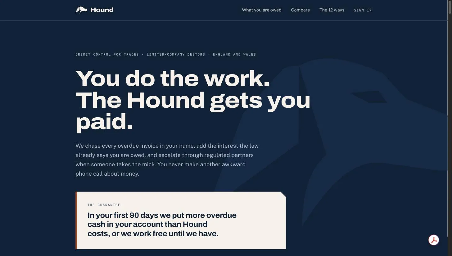 The hound.credit homepage. You do the work. The Hound gets you paid.